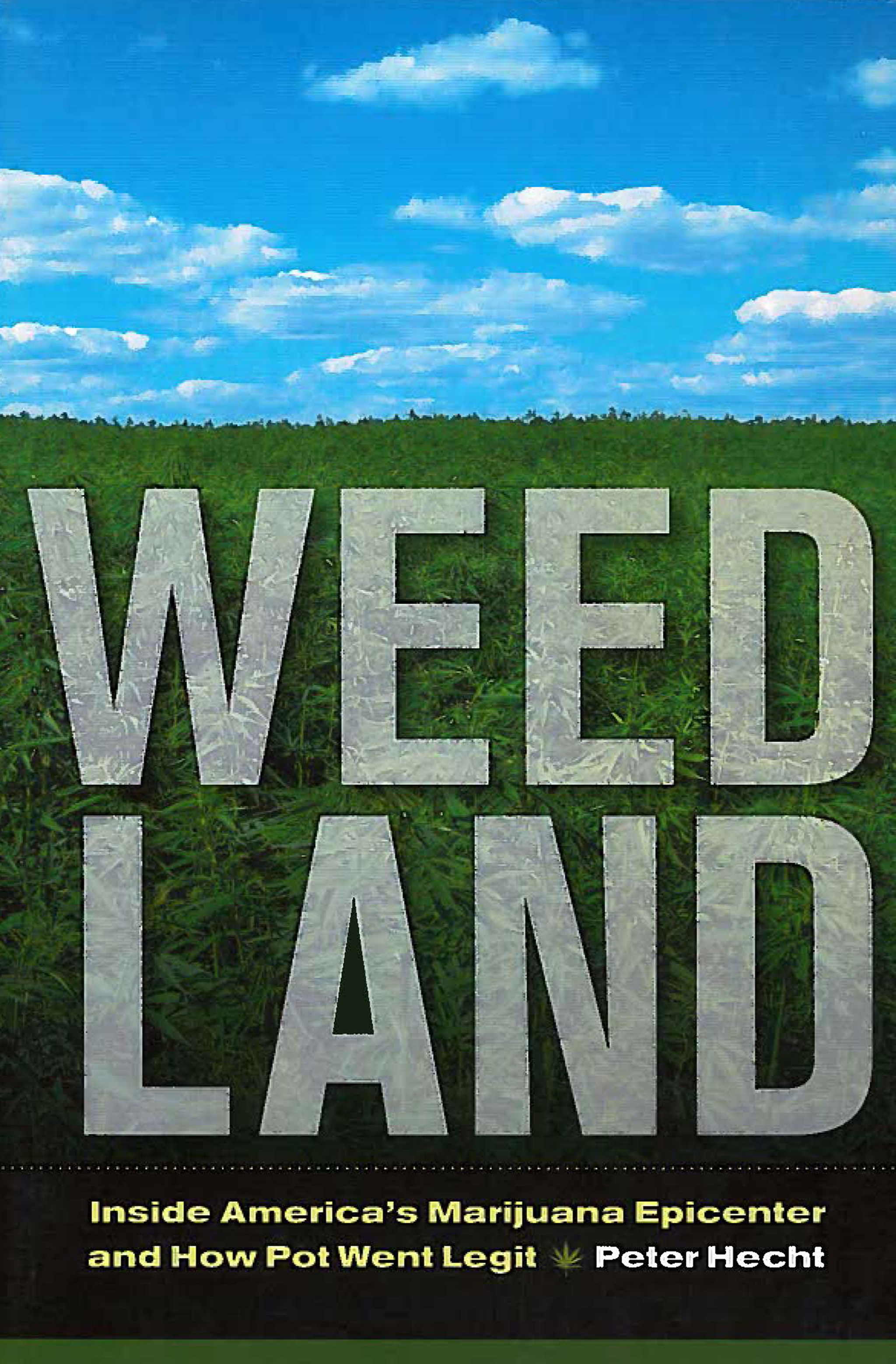 Weed Land