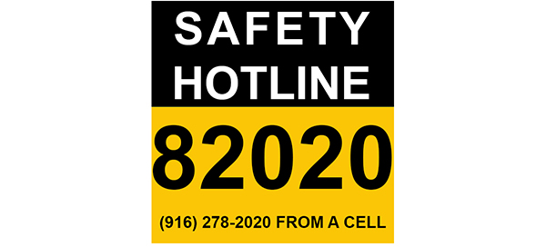 Campus Safety Hotline (916) 278-2020