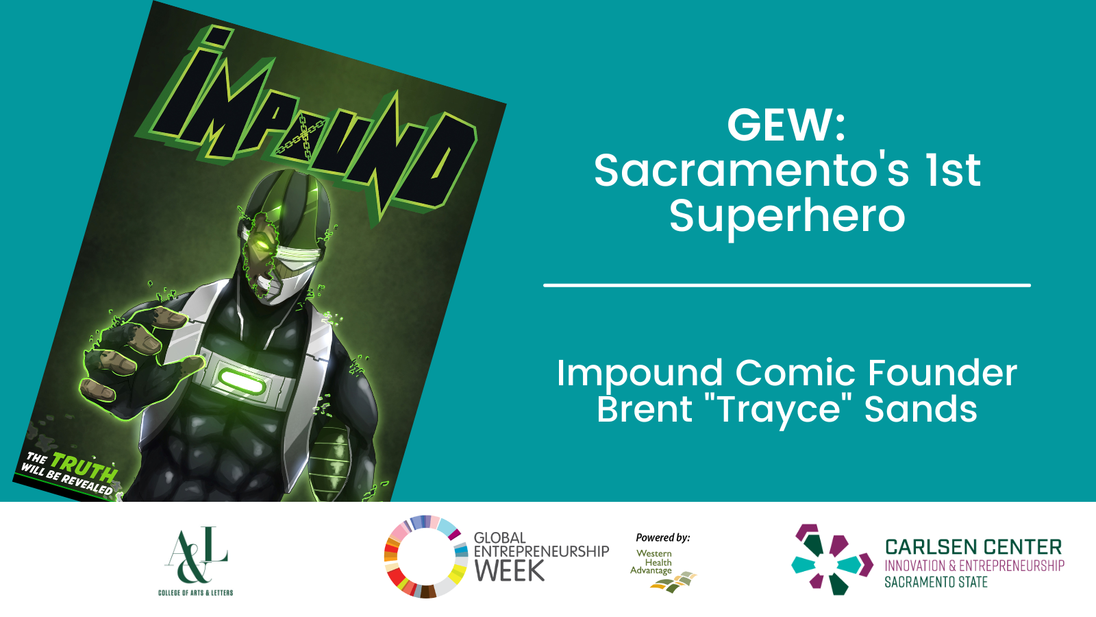 Title for Sacramento's 1st SuperHero, image of "Impoud"