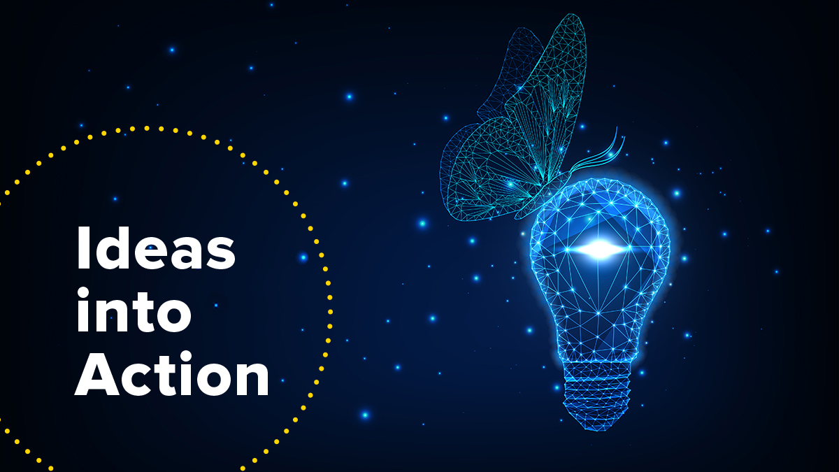 title for Ideas into Action with graphic of a lightbulb