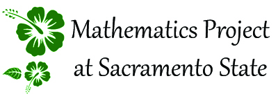 Mathematics Project at Sacramento State