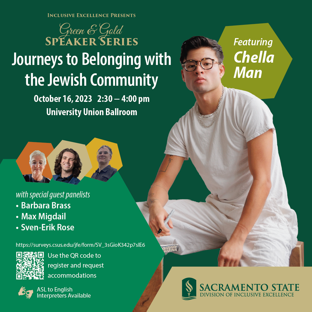 this is the flyer for the green and gold speaker sieries featurina picture of chella man seated on brown stool with small headshots of Barbara Brass, Max Migdail, and Sven-Erik Rose to his left. All of whom will be speakers at the event on October 16th from 2:20 -4 pm in the University Union Ballroom