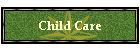 Child Care