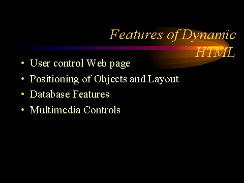 Features of Dynamic HTML