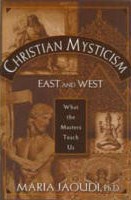 Christian Mysticism: East and West