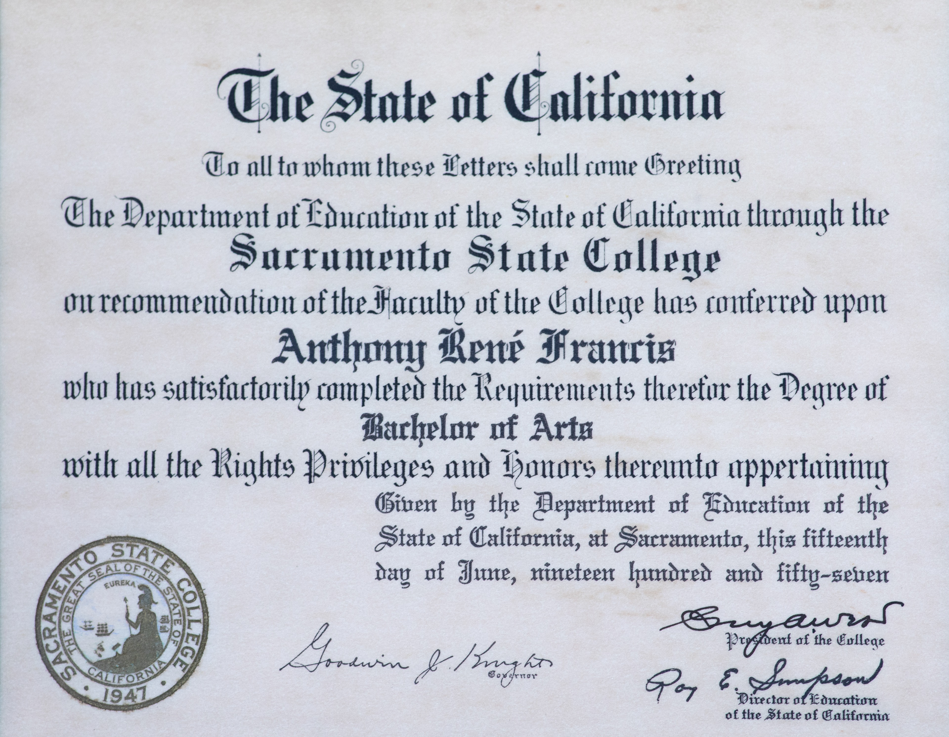 A Bachelor of Arts degree from Sacramento State.
