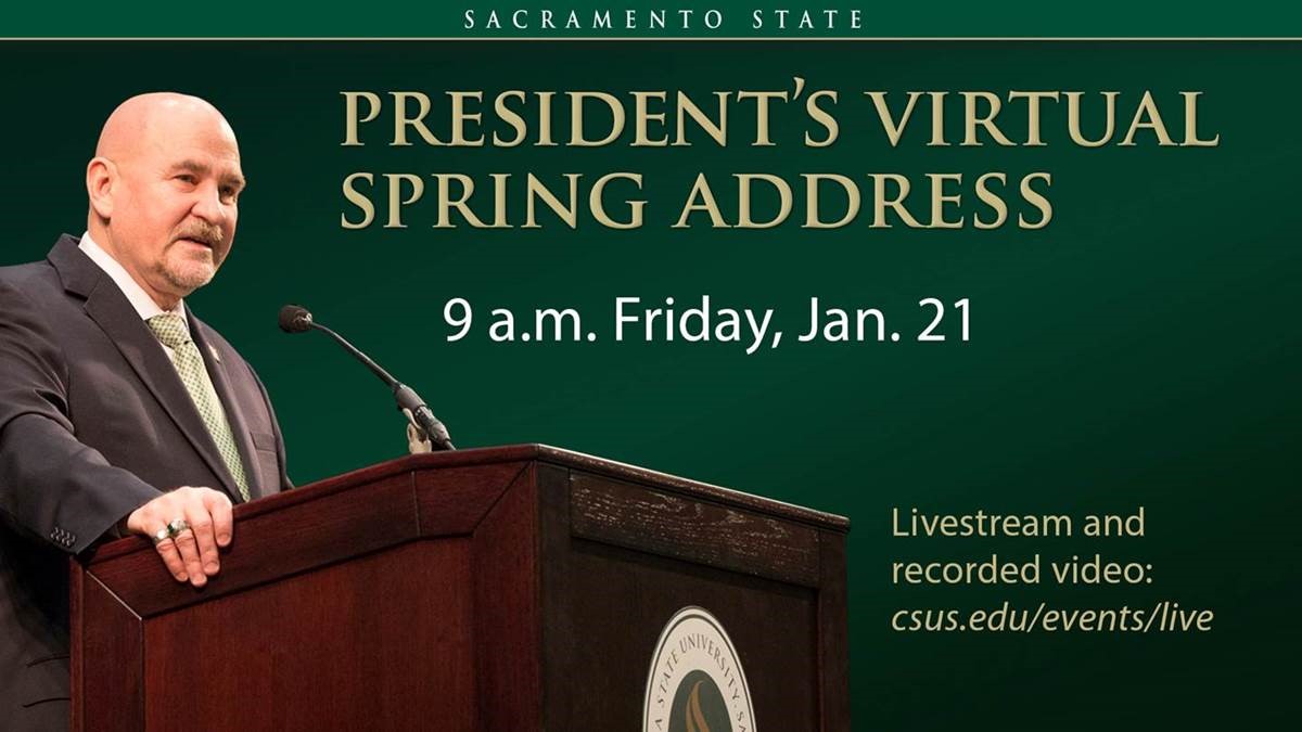 Sac State President Robert S. Nelsen, Spring Address 2022